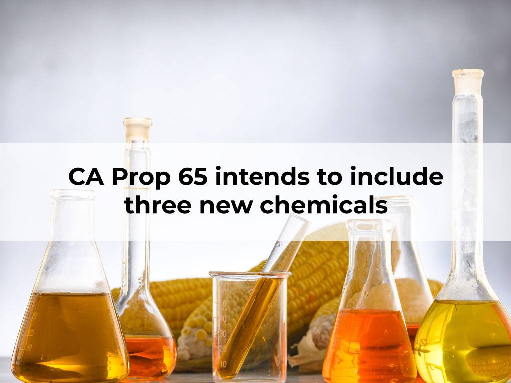 OEHHA intends to list three new chemicals into Prop 65 ComplianceXL